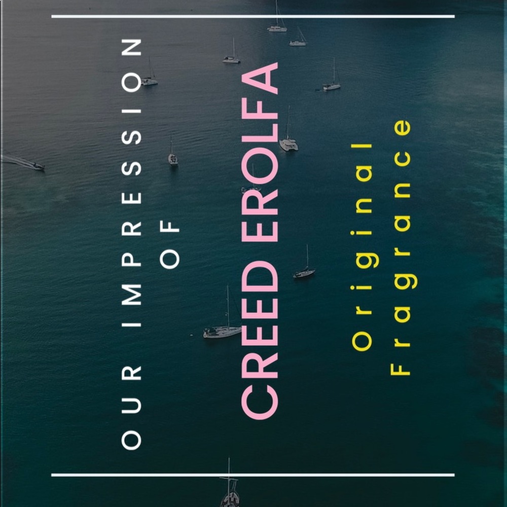 Our Impression Of Creed Erolfa rollon ( 10ml ) long lasting fragrance